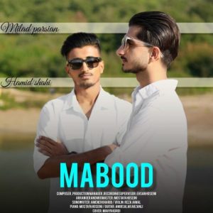 حمید شاهی و میلاد پارسیان – معبود